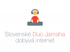 slovenské duo Jamaha dobývá Internet
