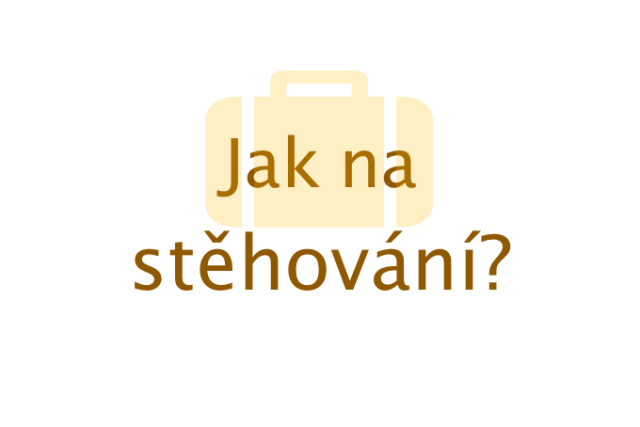 Jak na stěhování, stěhování Brno, stěhování Praha