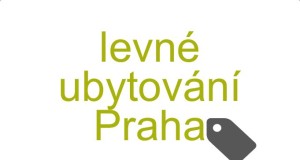 Levné ubytování Praha